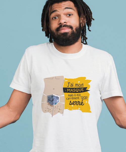 T-shirt Homme - Série Masque - Trop serré